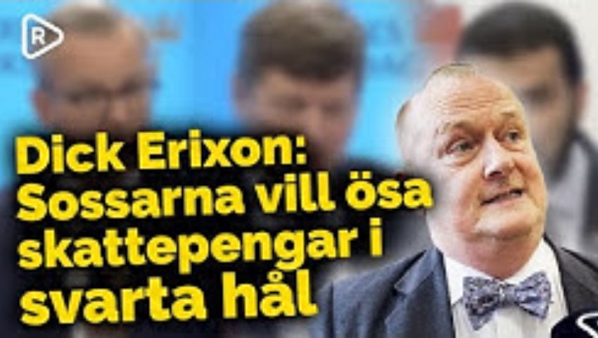 Dick Erixon Blixtanalyserar Budgeten Och Oppositionens Klagomål Svarta ...